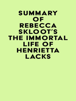 cover image of Summary of Rebecca Skloot's the Immortal Life of Henrietta Lacks